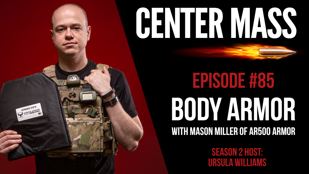 Episode 85 Center Mass Body Armor