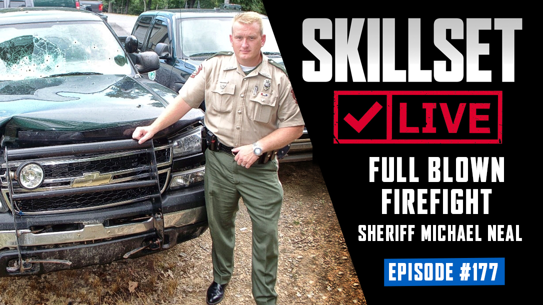 Skillset Live Episode 177 with Sheriff Michael Neal.
