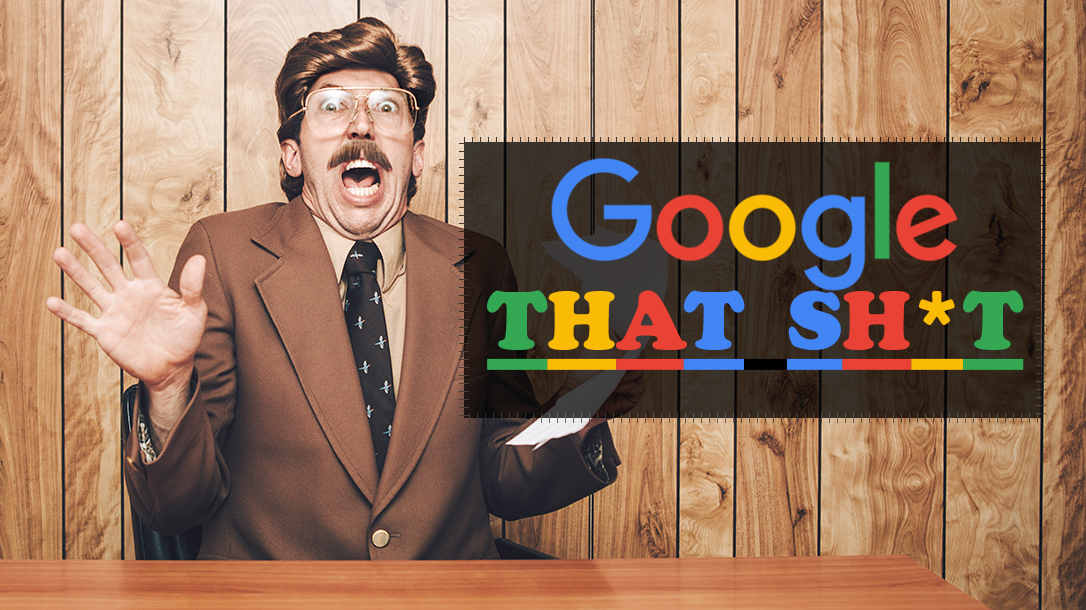 Google That Sh*T Trivia